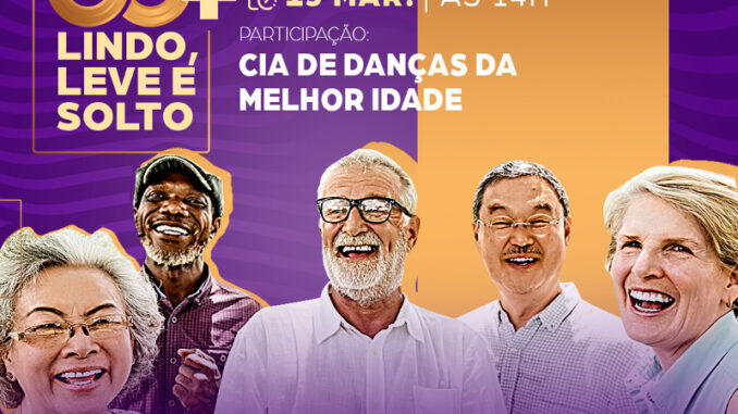 Projeto 60+ Lindo, Leve e solto Secretaria de Cultura de Diadema, SP